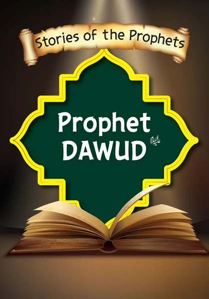 Prophet Dawud Story