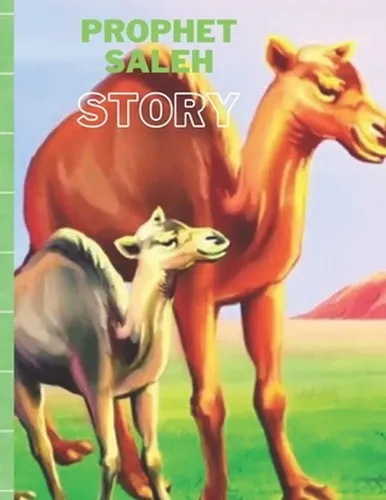 The Story of Prophet Salih for Kids