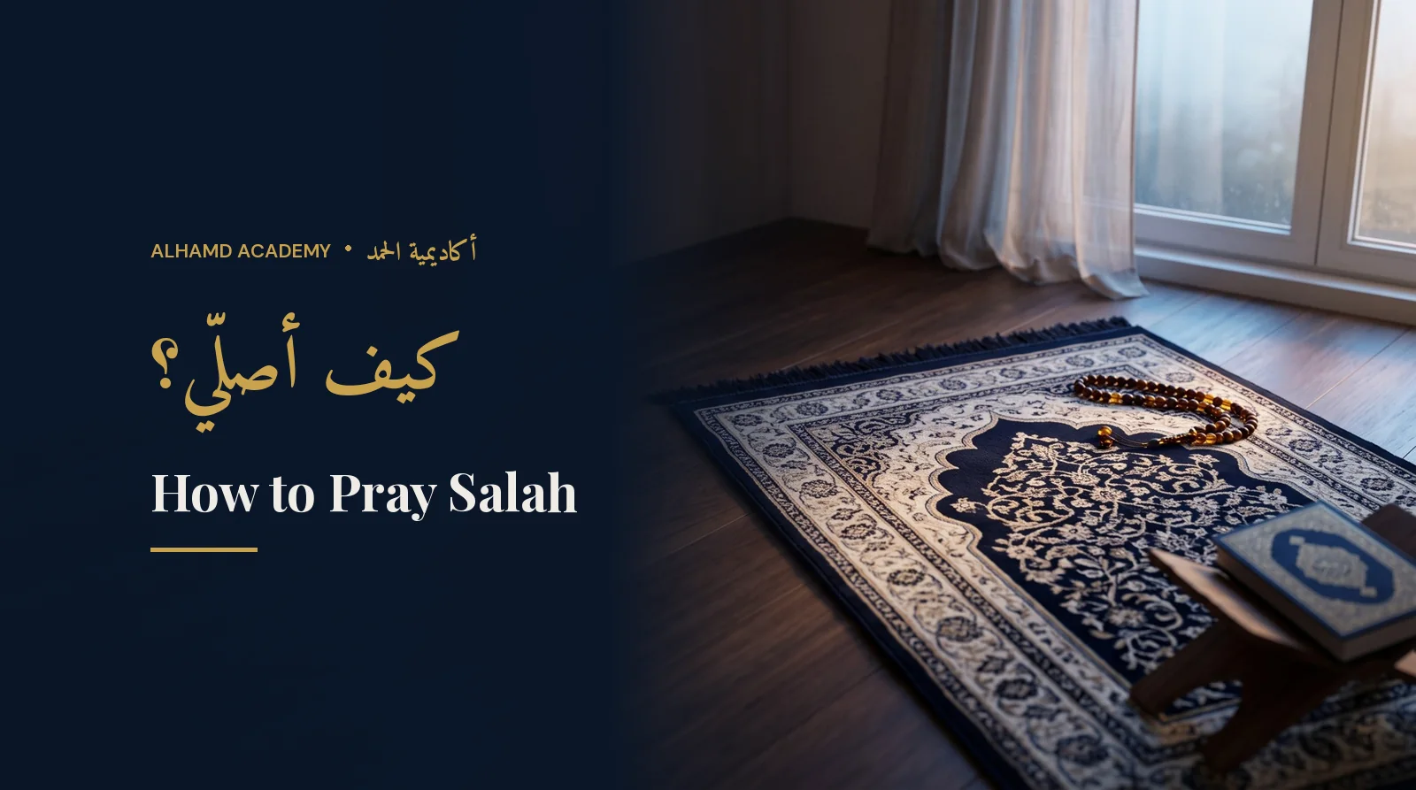 Prayer rug facing a window at dawn – how to pray salah step by step